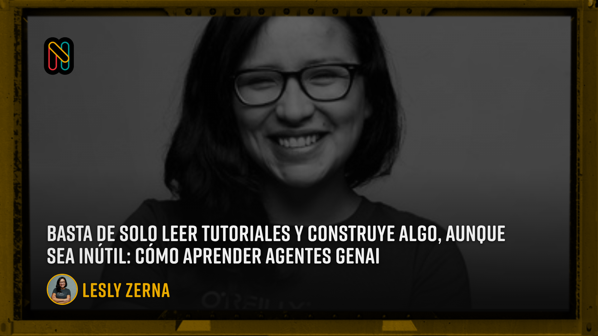 Basta de solo leer tutoriales y construye algo, aunque sea inútil: Cómo aprender agentes GenAI