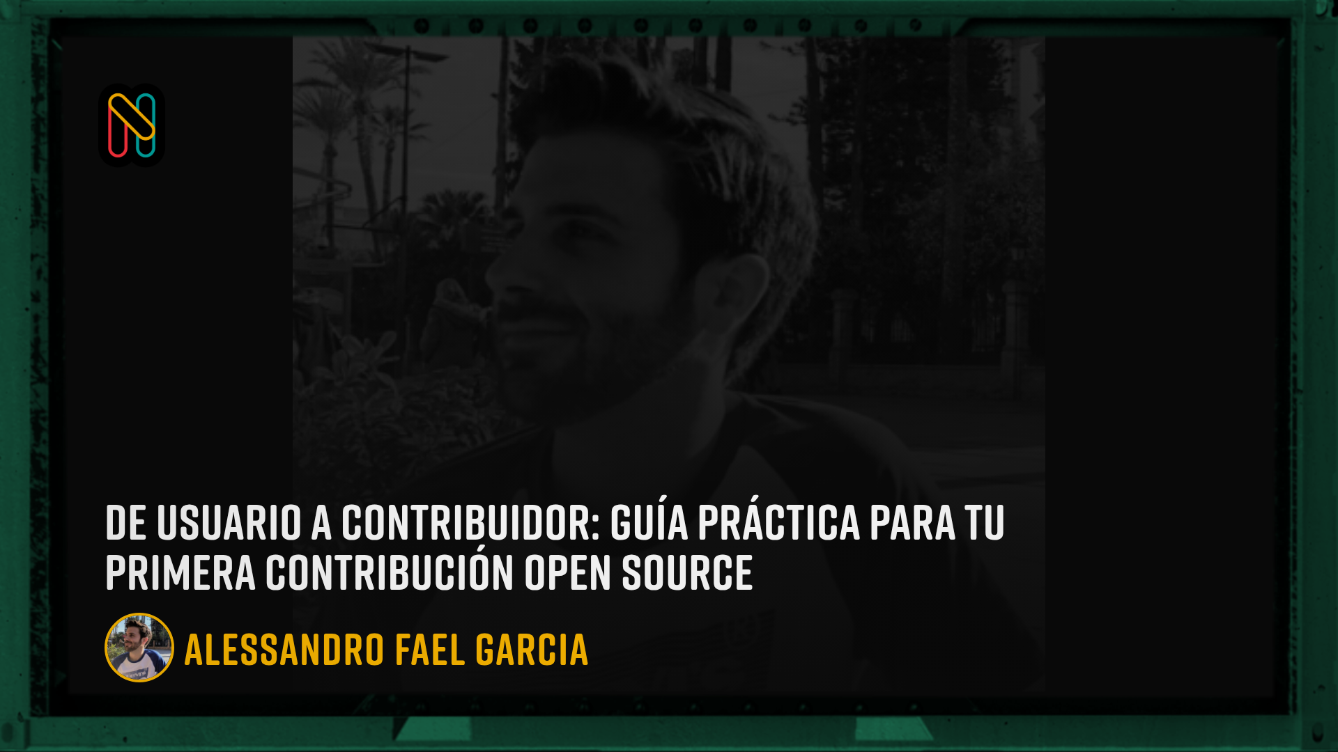 De Usuario a Contribuidor: Guía Práctica para Tu Primera Contribución Open Source